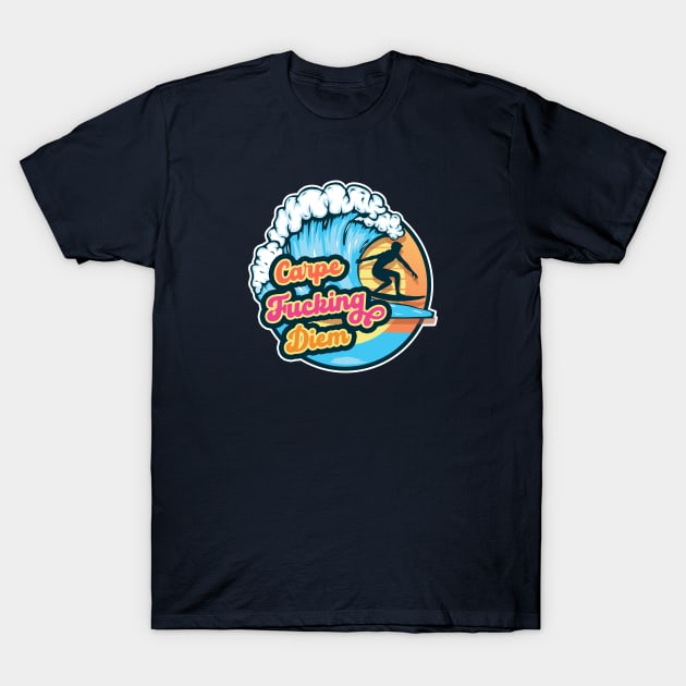 Seize the MF Day T-Shirt by Mad Panda